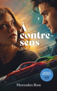 À contre-sens - le roman à l'origine du film sur Prime Video (eBook, ePUB) - Ron, Mercedes