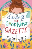 Saving the Good News Gazette (eBook, ePUB)