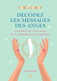 Décodez les messages des anges (eBook, ePUB)