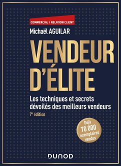 Vendeur d'élite - 7e éd. (eBook, ePUB) - Aguilar, Michaël