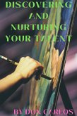 Discovering and Nurturing Your Talent (eBook, ePUB)