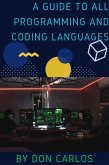 A Guide To All Programming and Coding Languages (eBook, ePUB)