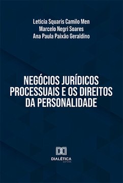 Negócios jurídicos processuais e os direitos da personalidade (eBook, ePUB) Cover Negócios jurídicos processuais e os direitos da personalidade (eBook, ePUB)