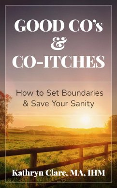 Cover GOOD CO'S & CO-ITCHES: How to Set Boundaries & Save Your Sanity (eBook, ePUB)