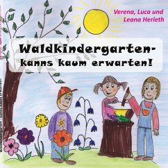 Waldkindergarten - kanns kaum erwarten! (eBook, ePUB)