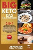 BIG KETO - Das XXL Kochbuch