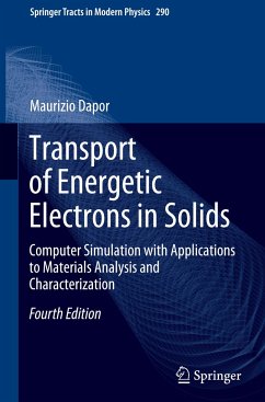 Transport of Energetic Electrons in Solids - Dapor, Maurizio