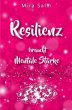 RESILIENZ BRAUCHT MENTALE STÄRKE! Wie... - Bild 1
