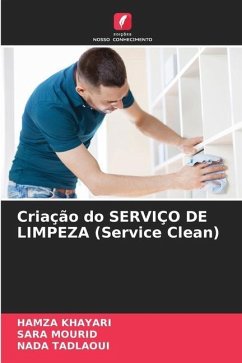 Criação do SERVIÇO DE LIMPEZA (Service Clean) - Khayari, Hamza;Mourid, Sara;Tadlaoui, Nada