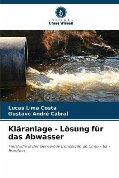 Kläranlage - Lösung für das Abwasser - Lima Costa, Lucas;André Cabral, Gustavo