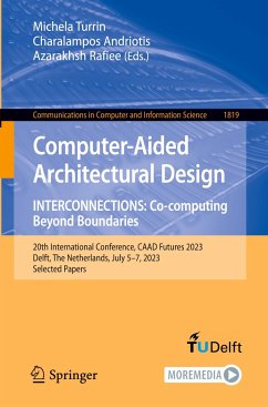 Computer-Aided Architectural Design. INTERCONNECTIONS: Co-computing Beyond Boundaries