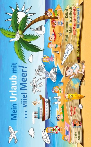 Mein Urlaub mit ... viiiel Meer! Mein Urlaub mit ... viiiel Meer!