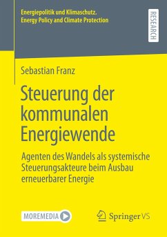 Steuerung der kommunalen Energiewende - Franz, Sebastian