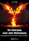 Der Untergang einer alten Weltordnung (eBook, ePUB)