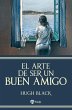 El arte de ser un buen amigo (eBook,... - Bild 1