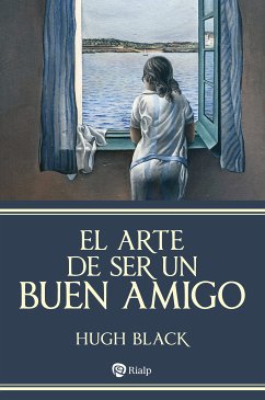 El arte de ser un buen amigo (eBook, ePUB) - Black, Hugh