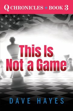 Cover This Is Not A Game (Q Chronicles, #3) (eBook, ePUB)
