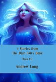 3 Stories from The Blue Fairy Book (eBook, ePUB)
