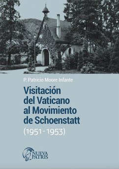 Cover Visitación del Vaticano al Movimiento de Schoenstatt (1951-1953) (eBook, ePUB)