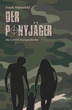 Der Ponyjäger (eBook, ePUB) - Winterfeld, Frank