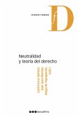 Neutralidad y teoría del derecho (eBook, PDF)