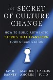 The Secret of Culture Change (eBook, ePUB)