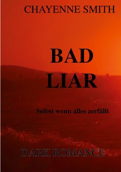 Bad Liar (eBook, ePUB) - Smith, Chayenne