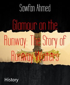 Cover Glamour on the Runway: The Story of Runway Waiters (eBook, ePUB)