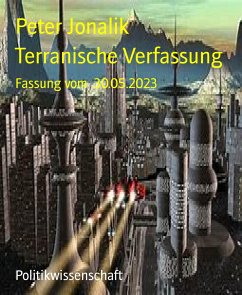 Terranische Verfassung (eBook, ePUB) - Jonalik, Peter