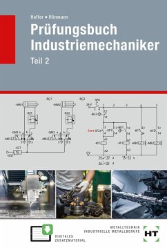 Prüfungsbuch Industriemechaniker Teil 2 - Haffer, Reiner;Hönmann, Robert