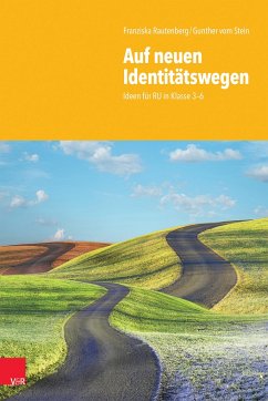 Auf neuen Identitätswegen - Rautenberg, Franziska;Vom Stein, Gunther