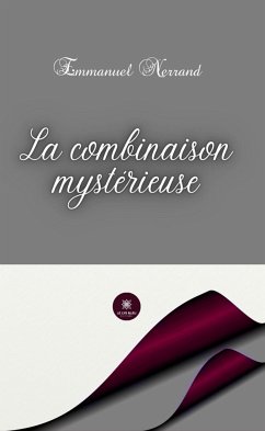 La combinaison mystérieuse (eBook, ePUB) - Nerrand, Emmanuel