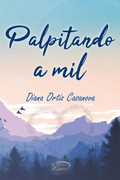 Palpitando a mil (eBook, ePUB) - Ortiz, Diana