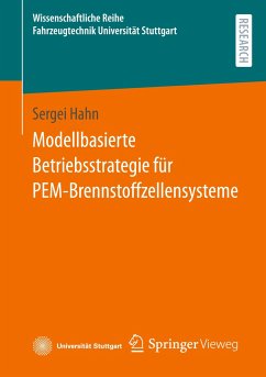 Modellbasierte Betriebsstrategie für PEM-Brennstoffzellensysteme - Hahn, Sergei