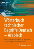 Wörterbuch technischer Begriffe Deutsch - Arabisch