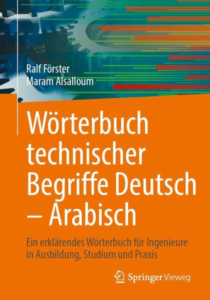 Wörterbuch technischer Begriffe Deutsch - Arabisch