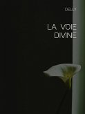 La voie divine (eBook, ePUB)