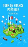 Tour de France poétique (eBook, ePUB)