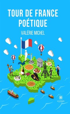 Tour de France poétique (eBook, ePUB) - Michel, Valérie