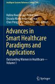 Advances in Smart Healthcare Paradigms and Applications