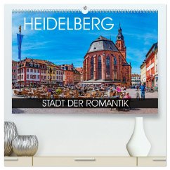 Heidelberg - Stadt der Romantik (hochwertiger Premium Wandkalender 2024 DIN A2 quer), Kunstdruck in Hochglanz