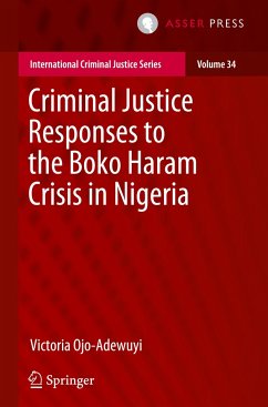 Criminal Justice Responses to the Boko Haram Crisis in Nigeria - Ojo-Adewuyi, Victoria