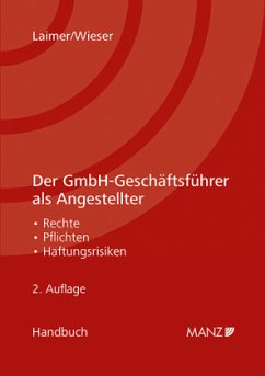 Der GmbH-Geschäftsführer als Angestellter - Laimer, Hans Georg;Wieser, Lukas