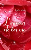 L'amour de la vie (eBook, ePUB)