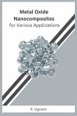 Metal Oxide Nanocomposites for Various Applications