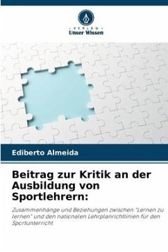 Beitrag zur Kritik an der Ausbildung von Sportlehrern: - Almeida, Ediberto