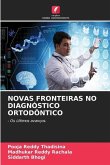 NOVAS FRONTEIRAS NO DIAGNÓSTICO ORTODÔNTICO