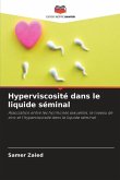 Hyperviscosité dans le liquide séminal