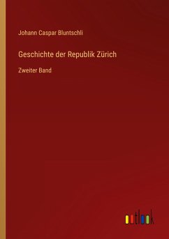 Geschichte der Republik Zürich