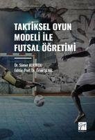 Cover Taktiksel Oyun Modeli Futsal Ögretimi